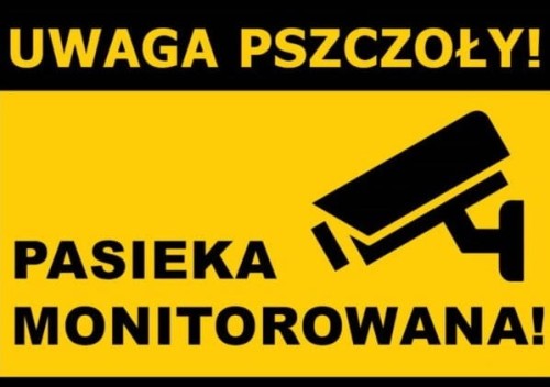 Uwaga- Pasieka monitorowana