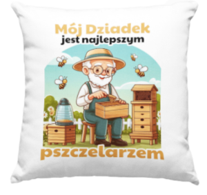 Poduszka dla Dziadka pszczelarza