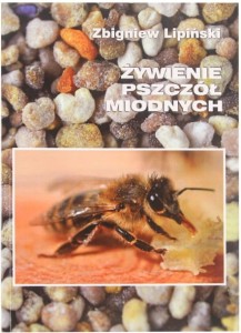 Żywienie pszczół miodnych prof. Zbigniew Lipiński