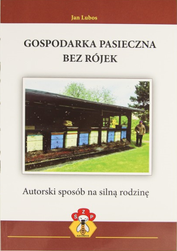 Gospodarka pasieczna bez rójek