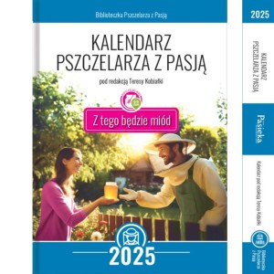 książka KALENDARZ PSZCZELARZA z Pasją 2025