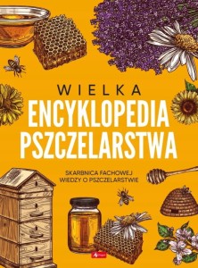 WIELKA ENCYKLOPEDIA PSZCZELARSTWA