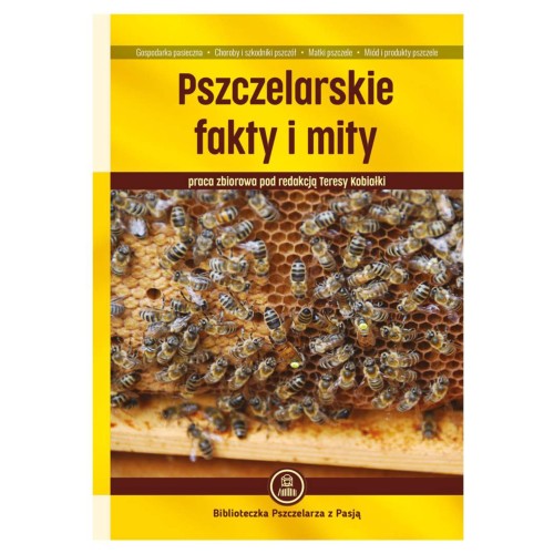 Książka - Pszczelarskie fakty i mity