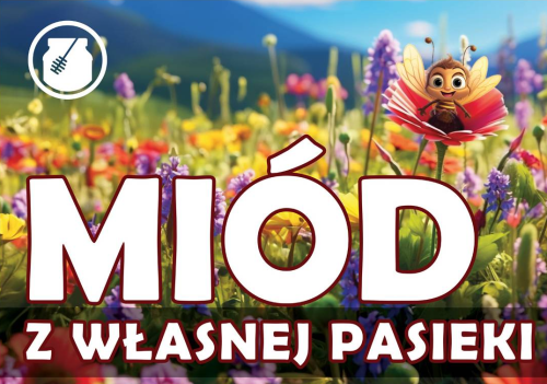 Tablica reklamowa XL - Miód z własnej pasieki