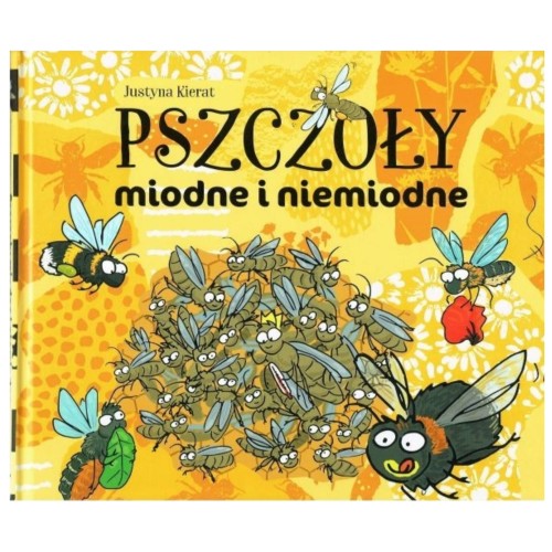 Książka - Pszczoły MIODNE i NIEMIODNE