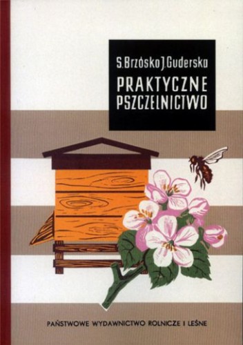 Książka - PRAKTYCZNE pszczelnictwo