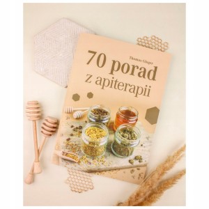 Książka - 70 Porad z Apiterapii - Thomas Gloger świetny poradnik
