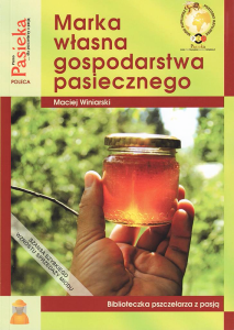 Marka własna gospodarstwa pasiecznego