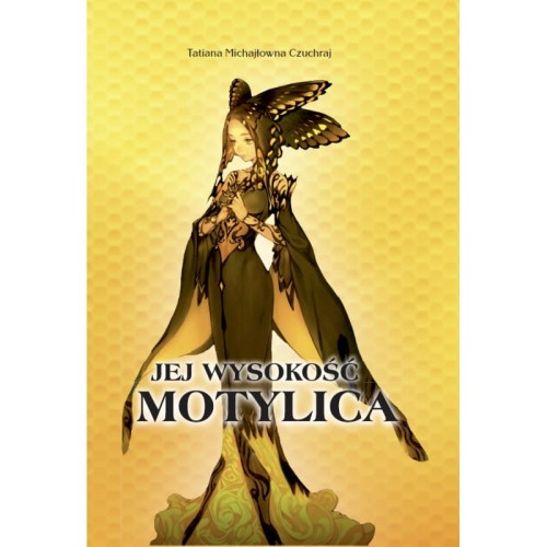 Jej wysokosc motylica