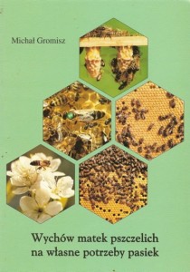 Wychów matek pszczelich na własne potrzeby
