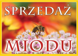 Tablica reklamowa "sprzedaż miodu pszczółka"