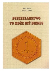 Pszczelarstwo to może być biznes