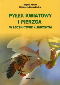 Pyłek kwiatowy i pierzga w lecznictwie klinicznym