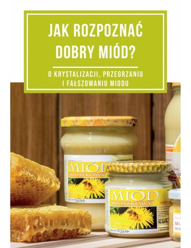 Jak rozpoznać miód