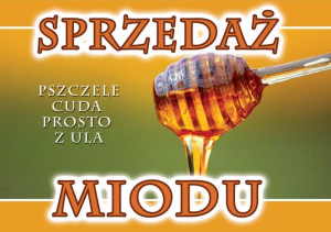 Tablica reklamowa "pszczele cuda" 