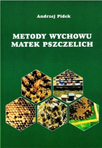 Metody wychowu matek pszczelich