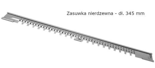 Zasuwka NIERDZEWNA - 345 mm