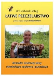 Łatwe pszczelarstwo dr Gerhard Liebig